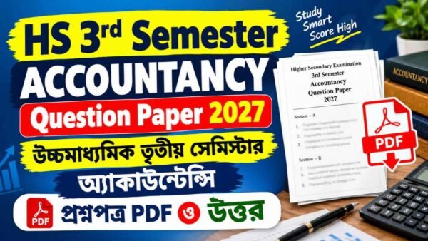 HS 3rd Semester Accountancy Question Paper 2027