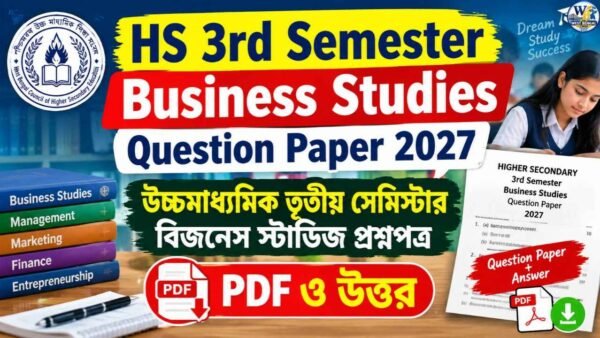 HS 3rd Semester Business Studies Question Paper 2027